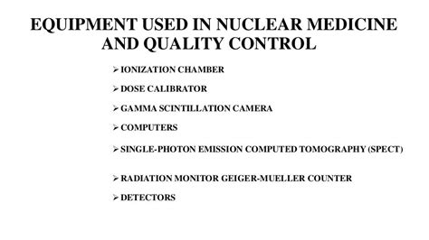 Nuclear Medicine Instrumentation And Quality Control Presentation