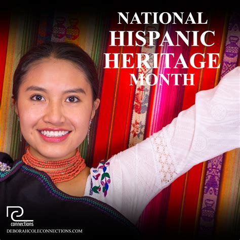 9 15 10 15 national hispanic heritage month — deborah cole connections