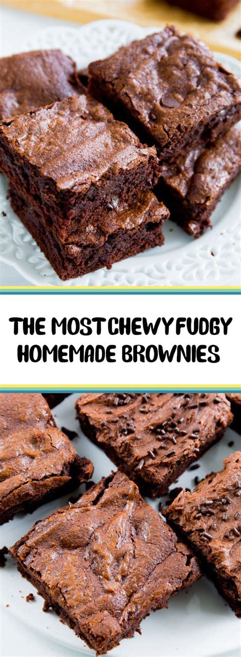 The Most Chewy Fudgy Homemade Brownies Blogworldrecipes