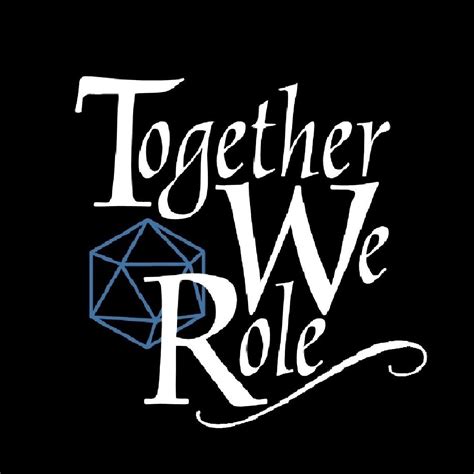 Together We Role