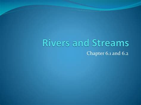 Ppt Rivers And Streams Powerpoint Presentation Free Download Id