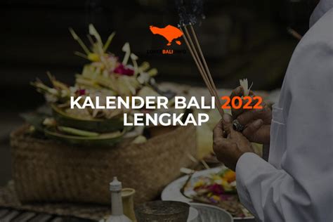 Kalender Bali 2022 Lengkap Bisa Download Pdf Loker Bali Info Blog