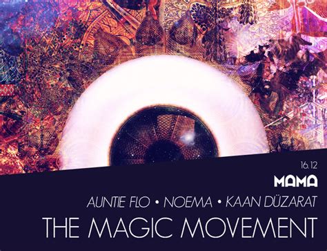 16122017 Mama The Magic Movement Biletleri Bugece
