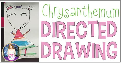 My Silly Firsties: Chrysanthemum Directed Drawing