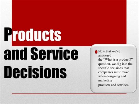 Products And Service Decisions Marketing