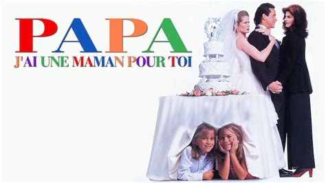 Papa J Ai Une Maman Pour Toi - Papa, j'ai une maman pour toi, 1995 (Film), à voir sur Netflix