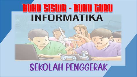 Buku Siswa Buku Guru Informatika Kelas 7 Sekolah Penggerak