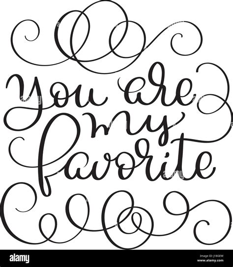 You Are My Favorite Vector Vintage Text On White Background