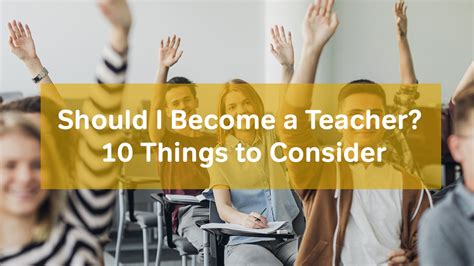 Should I Become A Teacher 10 Things To Consider