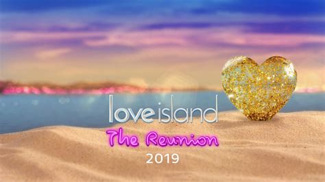 Love Island The Reunion Love Island The Reunion 2019 Itv Hub