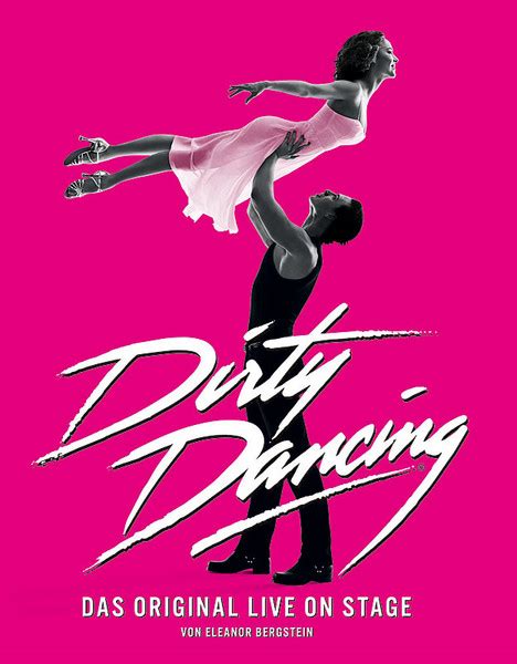 Dirty Dancing Musical Tanz Show Daten Und Fakten Musical World