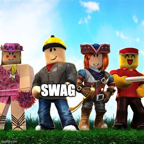 Roblox Swag Imgflip