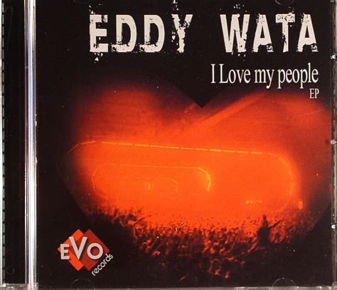 Eddy Wata I Love My People - Eddy WATA I Love My People EP vinyl at Juno Records.