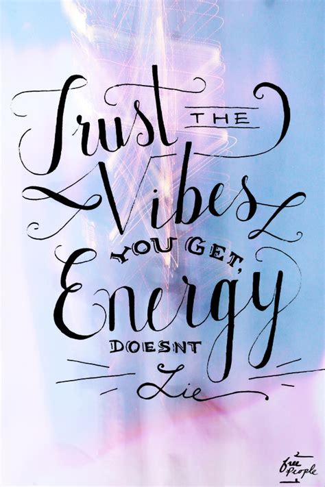 Quotes About Vibes Quotesgram