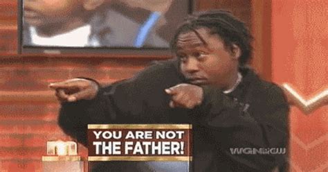 2.2k views # andrew# maury#show 25 "You Are Not The Father" Reaction Gifs - Funny Gallery ...