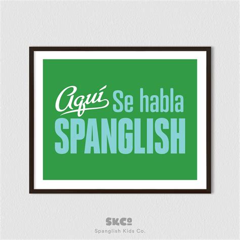 Aquí Se Habla Spanglish Verde Y Azul Spanglish Kids Póster Etsy España