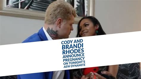 Cody And Brandi Rhodes Announce Pregnancy On Tonights Aew Dynamite Youtube