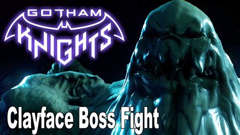 Gotham Knights Clayface Boss Fight 4k Youtube