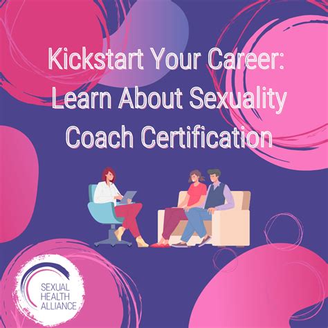 Kickstart Your Career Learn About Sexuality Coach Certification — Sexual Health Alliance