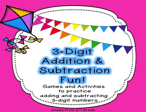 Think of adding to subtract. Smiles from Second Grade: 3-Digit Addition and Subtraction ...
