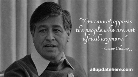 Cesar Chavez Quotes On Education Social Change Cesar Chavez Quotes