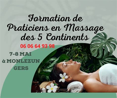 Formation Certifiante De Praticiens En Massage Des 5 Continents Gers à Monlezun 32230 Sylvie