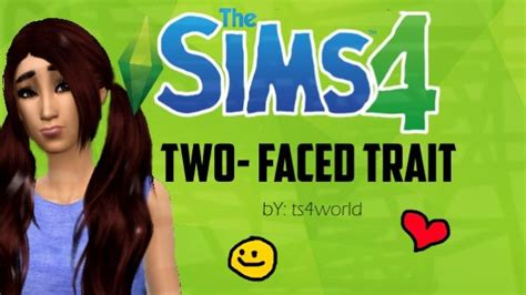 Mod The Sims Two Faced Trait Sims 4 Sims 4 Traits Sims