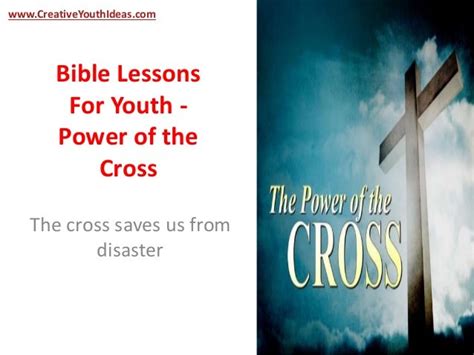 Bible Lessons For Youth Power Of The Cross
