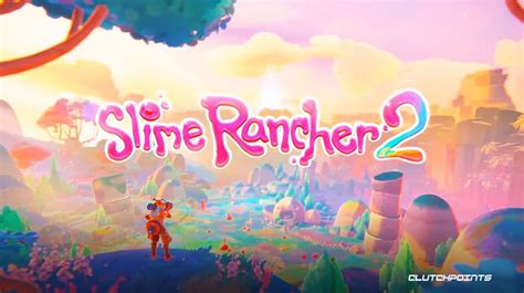 Slime Rancher 2 will arrive in 2022, announced in E3 2021