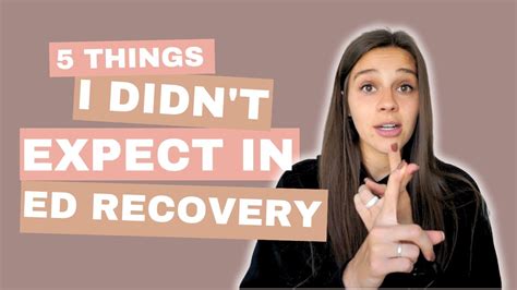 5 Things I Didnt Expect In Eating Disorder Recovery Youtube