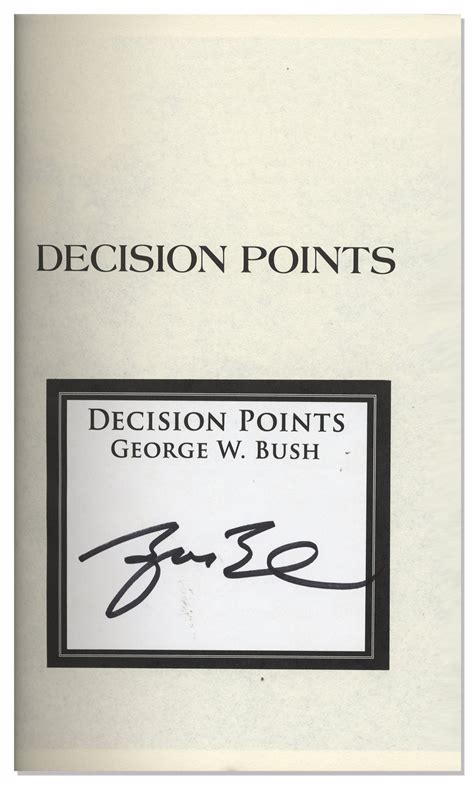 Lot Detail George W Bush First Edition Of Decision Points With