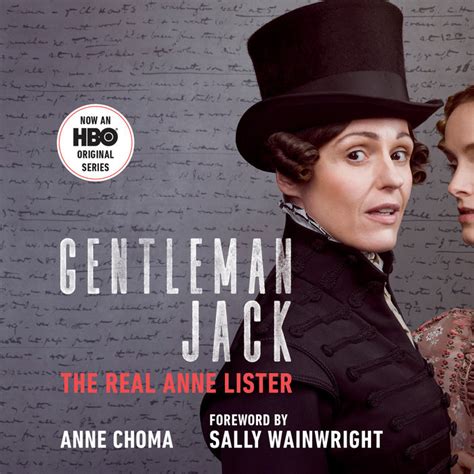 Gentleman Jack Movie Tie In By Anne Choma And Sally Wainwright