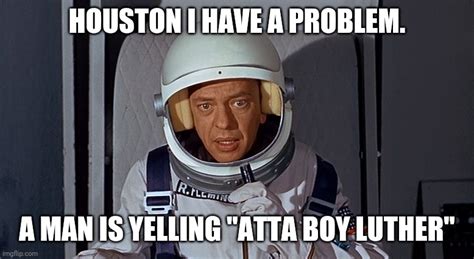 Image Tagged In Don Knotts Houston We Have A Problem Imgflip