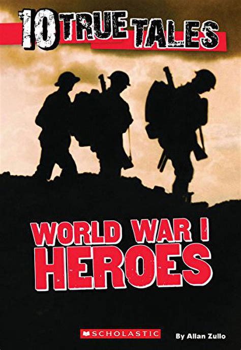 Pre Owned World War I Heroes Ten True Tales Paperback 0545837510