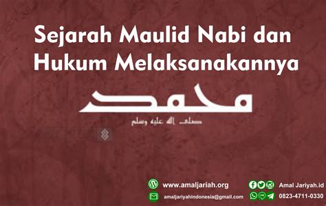 Sejarah Maulid Nabi Dan Hukum Melaksanakannya Yayasan Amal Jariyah