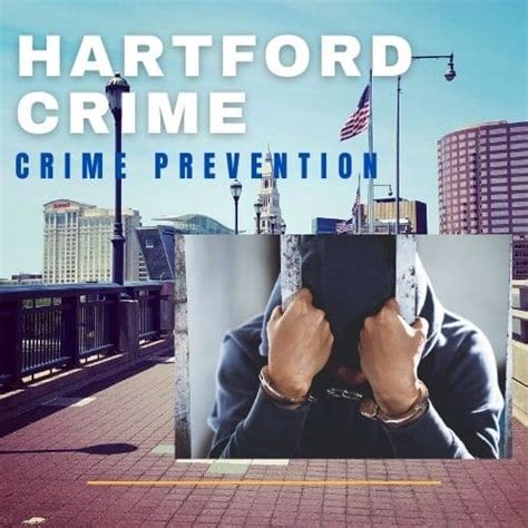 Hartford Crime Puts City Among Top Most Dangerous Cities
