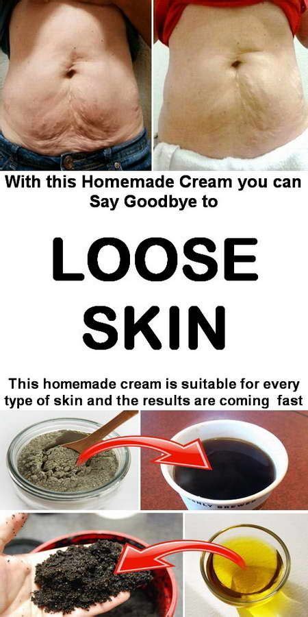 Homemade Cream For Loose Skin Our Health Advice Loose Skin Tighten