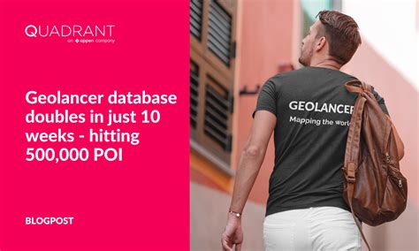 Geolancer Database Doubles In Just 10 Weeks Hitting 500000 Poi