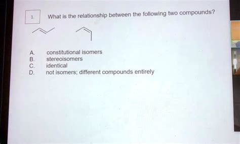 solved what is the relationship between the following two compounds constitutional isomers