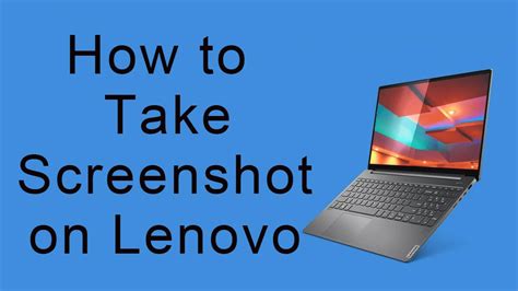How To Take Screenshot On Lenovo Laptop Desktop Easily Techowns