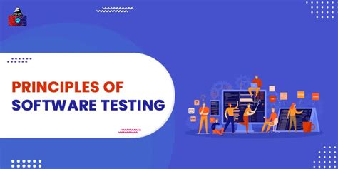 7 Basic Principles Of Software Testing A Beginners Guide