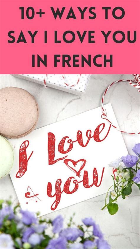 10+ Ways To Say I Love You In French - Journey To France