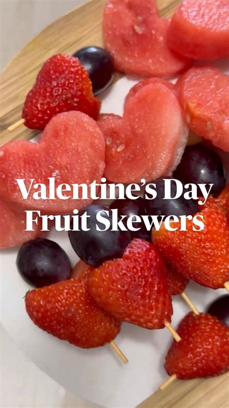 Easy Mini Valentines Day Fruit Skewers Lynn Mumbing Mejia In 2023 Fruit Kebabs Fruit