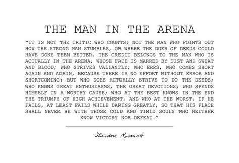 Best 19 The Man In The Arena Quote So Life Quotes Quotes Pretty