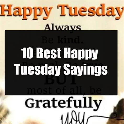 10 Best Happy Tuesday Sayings