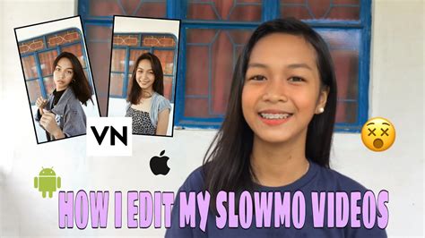 How I Edit My Slowmo Videos Philippines Youtube