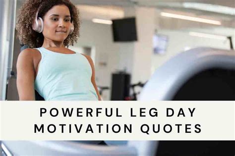 125 Powerful Leg Day Motivation Quotes Imperfect Taylor