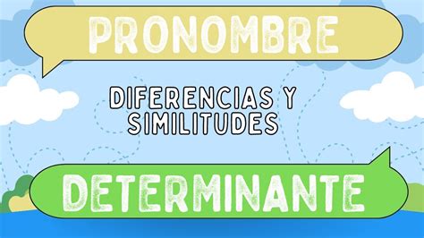 Diferencias Entre Pronombre Y Determinante