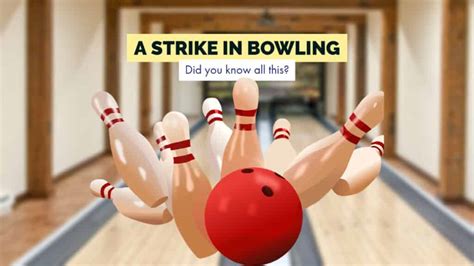 A Strike In Bowling Did You Know All This