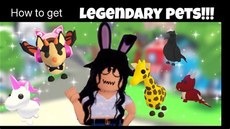 How To Get Legendary Pets In Adopt Me Youtube